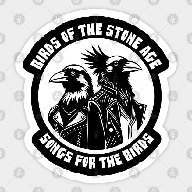 BIRDS OF THE STONE AGE Sticker by artslaves